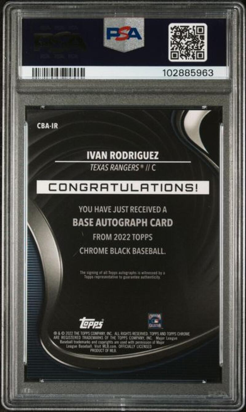 2022 Topps Chrome Black Refractor Gold #CBA-IR Ivan Rodriguez PSA 10 GEM MINT Auto10/50 Texas Rangers Baseball Card Image 2