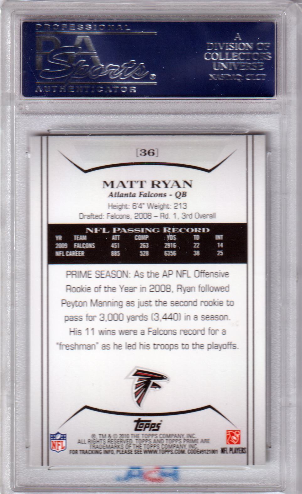 PSA-graded MATT RYAN 2010 Topps Prime NFL trading card back with Falcons logo and stats