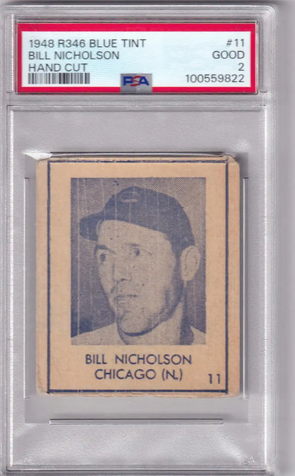 PSA-graded 1948 R346 Blue Tint baseball card of Bill Nicholson in protective holder