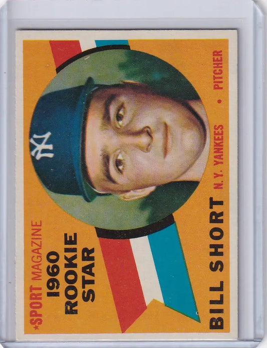 Baseball card of Bill Short in New York Yankees cap from 1960 Topps trading cards