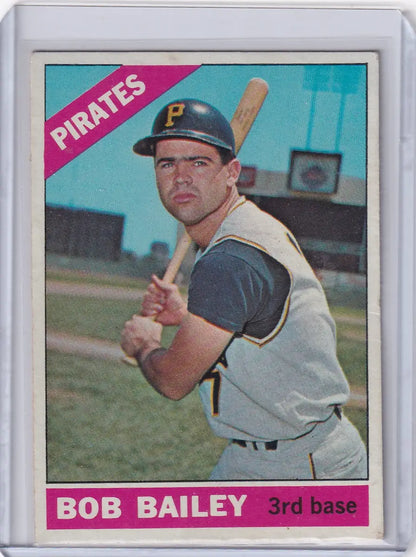 1966 Topps Baseball card of Bob Bailey in batting stance for Pittsburgh Pirates