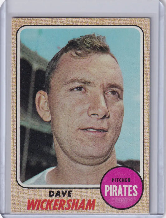 Baseball card of Dave Wickersham from 1968 Topps Baseball, Pittsburgh Pirates pitcher