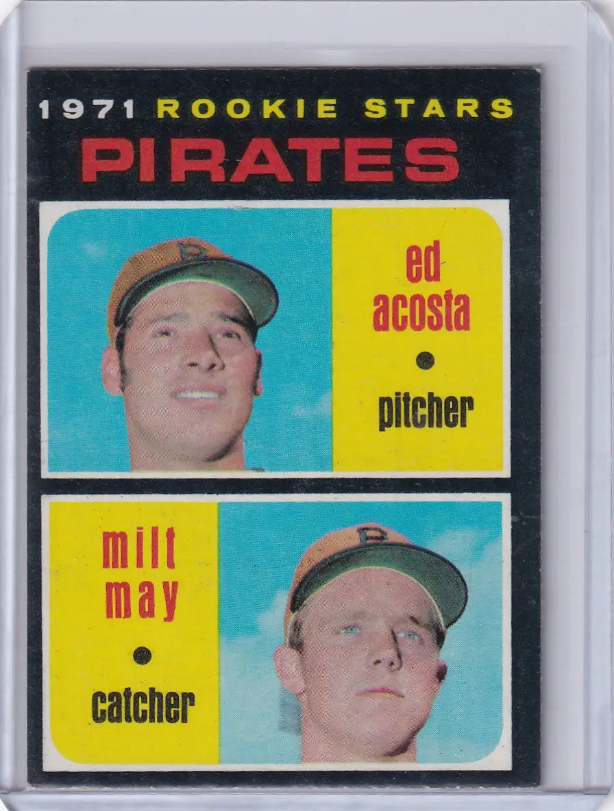 1971 Topps Baseball card featuring Pirates rookies Ed Acosta and Milt May RC