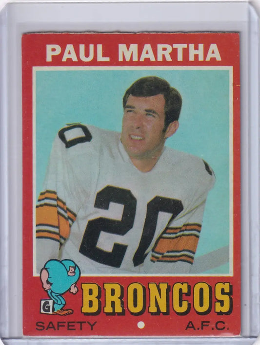 Vintage Topps Football card of Paul Martha from the Denver Broncos 1971 set