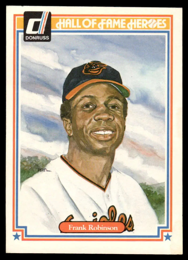 Frank Robinson Baltimore Orioles baseball card from 1983 Donruss Hall of Fame Heroes set