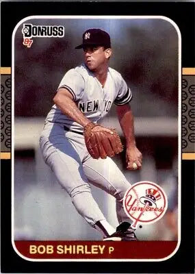 Bob Shirley baseball card from 1987 Donruss #463 featuring New York Yankees