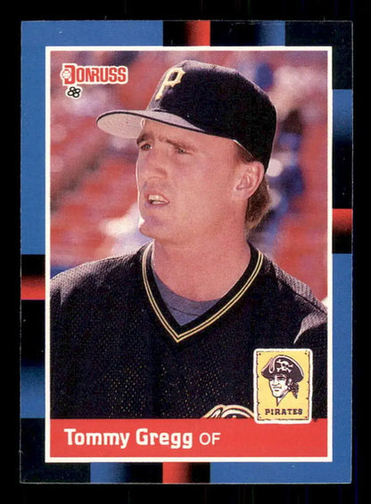 1988 Donruss #203 Tommy Gregg baseball card featuring Pittsburgh Pirates player in black uniform