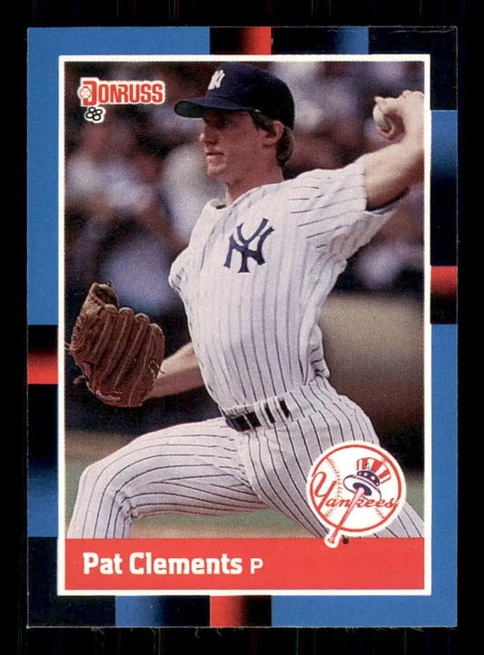 1988 Donruss #52 Pat Clements baseball card featuring Yankees pitcher in action