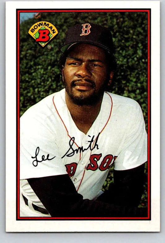 Lee Smith Boston Red Sox player baseball card in white home jersey from 1989 Bowman