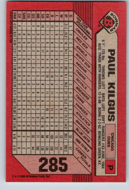 Red 1989 Bowman #285 Paul Kilgus Chicago Cubs Baseball Card with player statistics