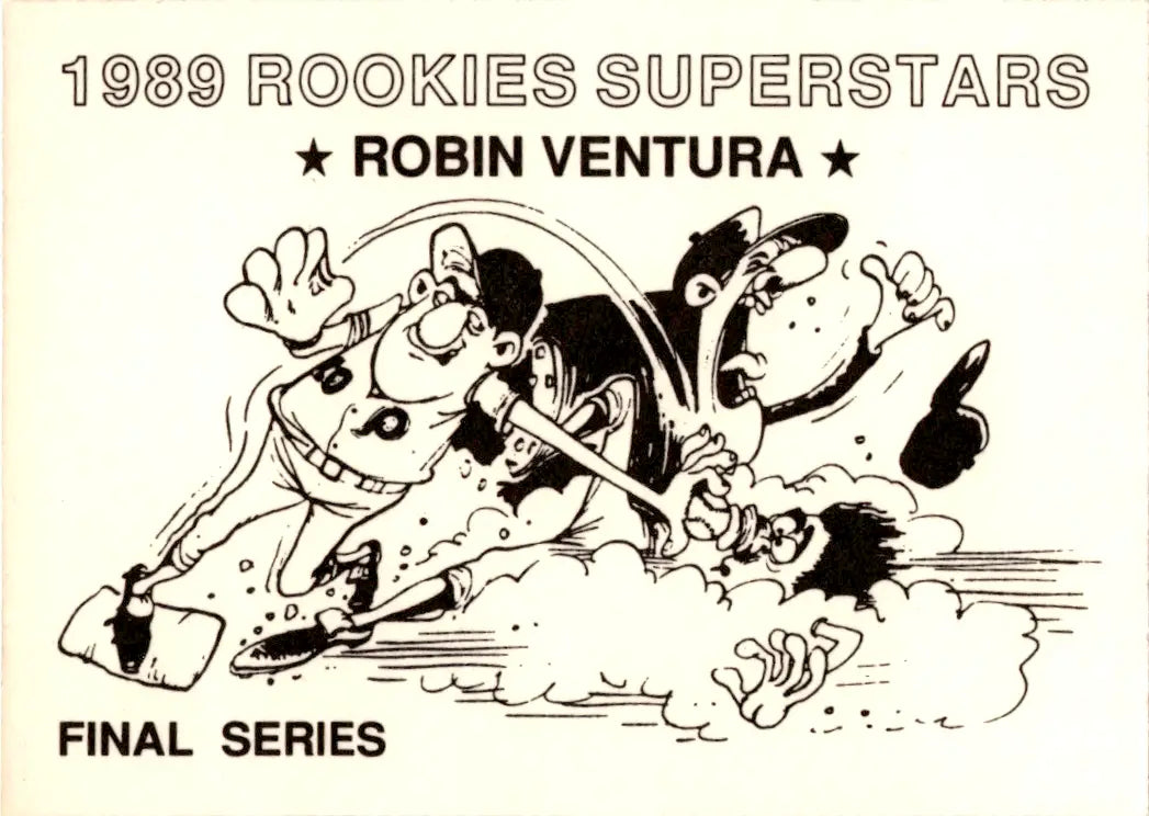 Cartoon baseball card of 1989 Pacific Robin Ventura RC Superstars White Sox comics baseball