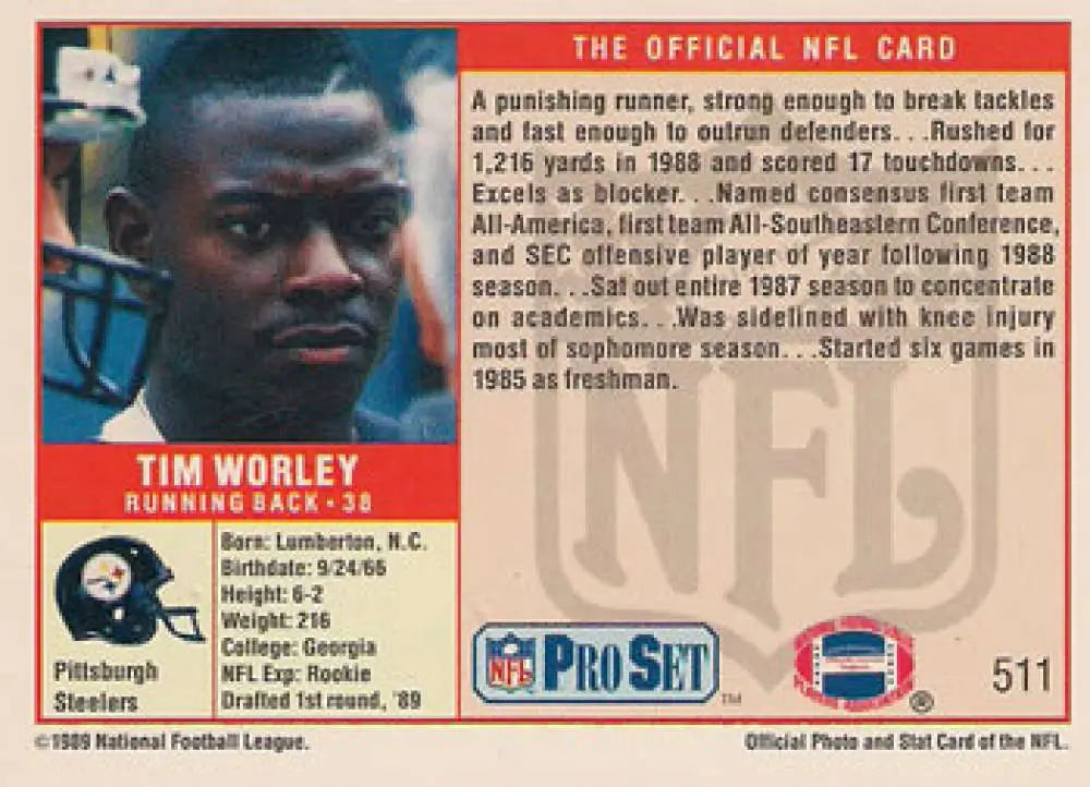 1989 Pro Set Tim Worley Pittsburgh Steelers Football Card NM-MT RC Rookie