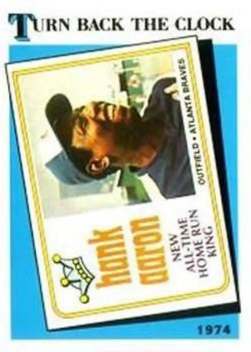 Baseball card featuring Hank Aaron with Turn Back The Clock text, Atlanta Braves