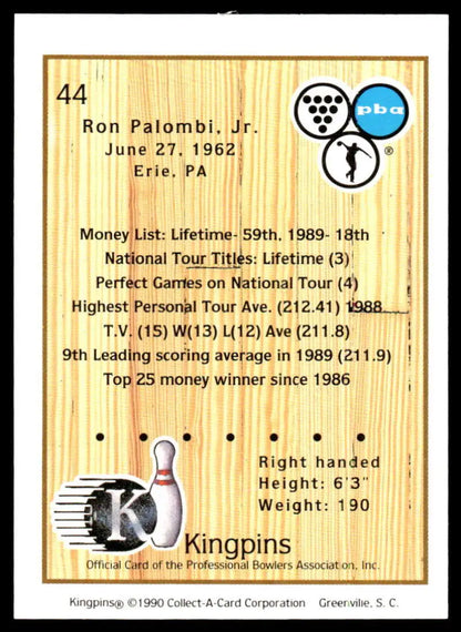 Vintage 1990 Kingpins #44 Ron Palombi Jr. PBA bowling card with player stats and bio