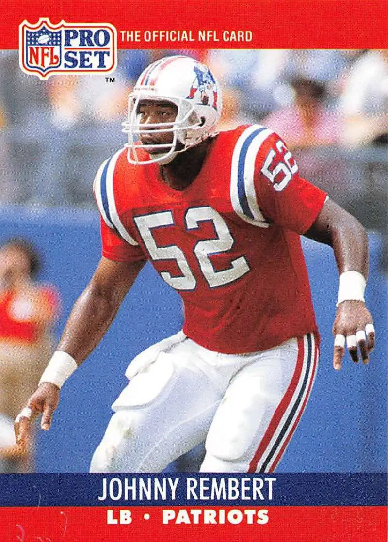 1990 Pro Set #581 Johnny Rembert Football Card featuring England Patriots linebacker 52