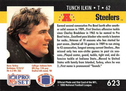 1990 Pro Set #623 Tunch Ilkin Pittsburgh Steelers Football Card in NM-MT condition