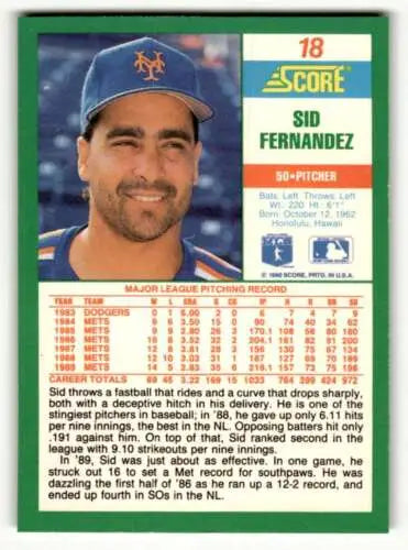 1990 Score #18 Sid Fernandez New York Mets baseball card with original gloss finish