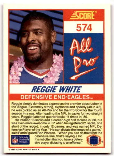 1990 Score #574 Reggie White football card with original gloss, near mint condition