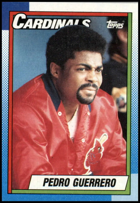 1990 Topps baseball card of Pedro Guerrero, St. Louis Cardinals player in red jacket