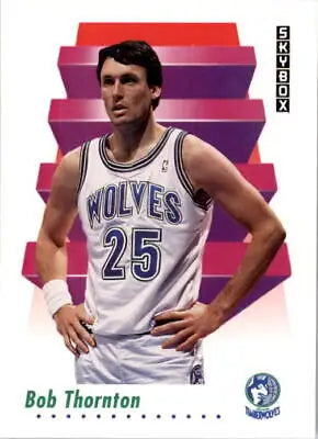 Bob Thornton 1991-92 SkyBox Minnesota Timberwolves Basketball Trading Card NM-MT