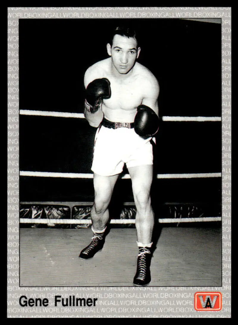 Gene Fuller in fighting stance with white shorts and black gloves on a boxing card