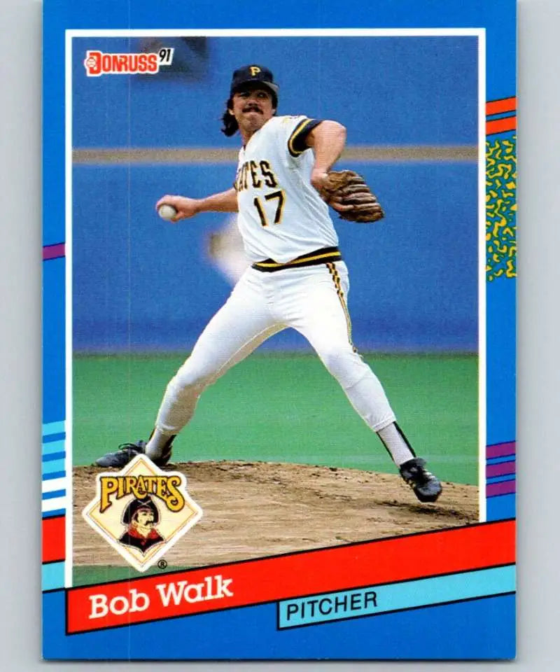 1991 Donruss Bob Walk baseball card featuring Pittsburgh Pirates pitcher in throwing motion