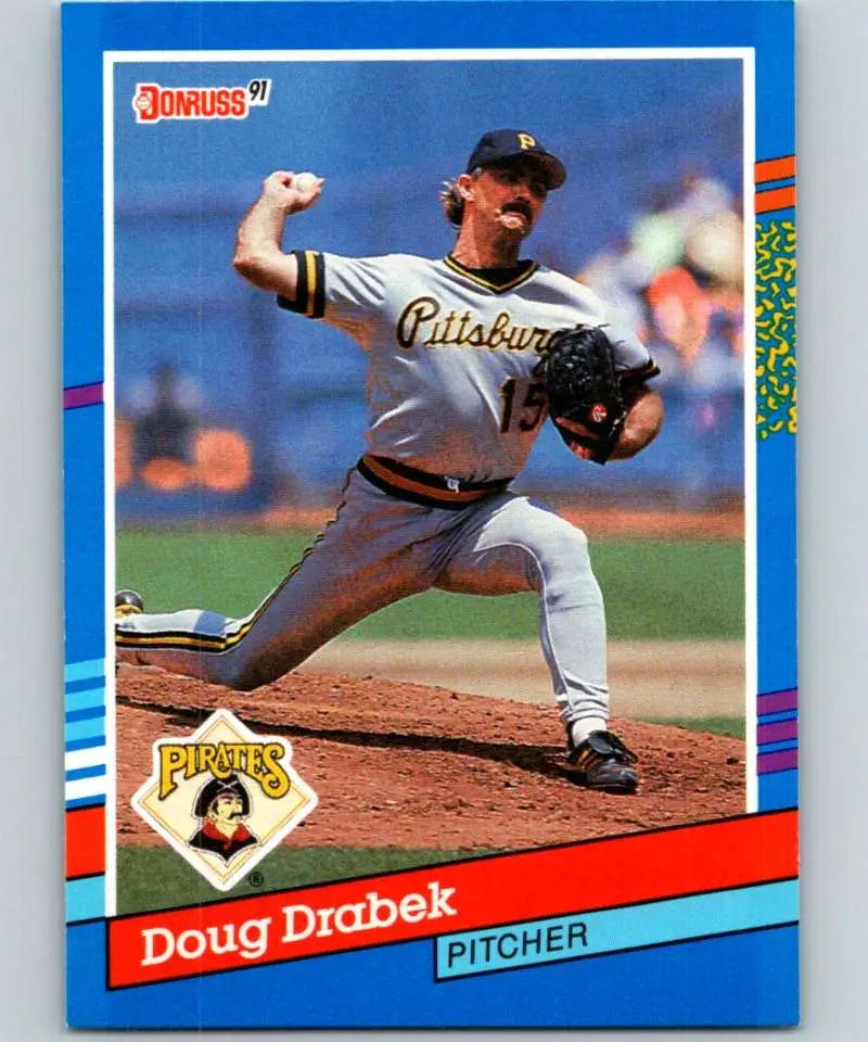 1991 Donruss Doug Drabek baseball card depicting a Pittsburgh Pirates pitcher in motion