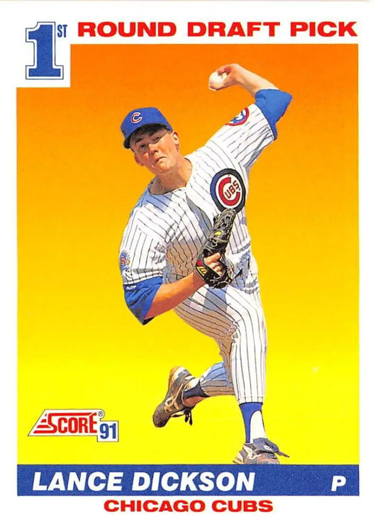 1991 Score Lance Dickson Chicago Cubs baseball card featuring pitcher mid-throw in pinstripes