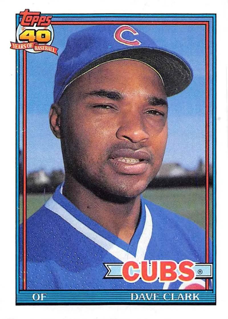 Dave Clark Chicago Cubs baseball card in blue uniform and cap from 1991 Topps