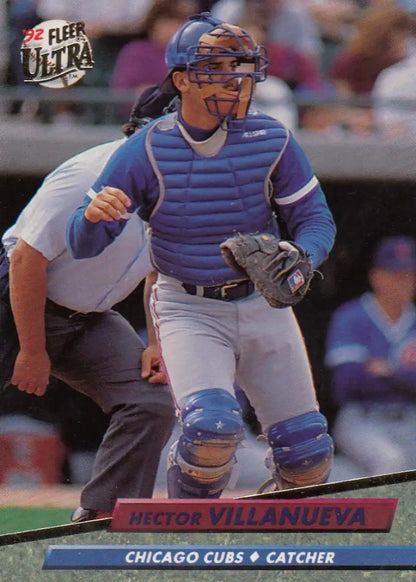 Baseball catcher Hector Villanueva in Chicago Cubs uniform on 1992 Fleer Ultra card