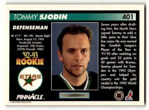 1992 Pinnacle #401 Tommy Sjodin Dallas Stars Hockey Card with original gloss condition