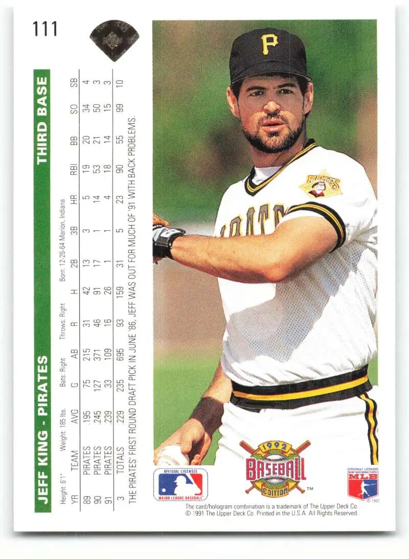 Jeff King in white home uniform on 1992 Upper Deck Pittsburgh Pirates Baseball Card