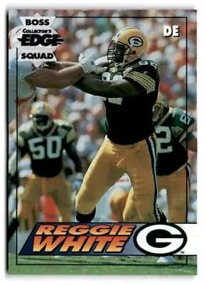 1994 Collector’s Edge Reggie White Boss Squad Silver football trading card display