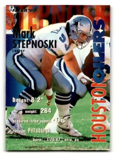 Mark Stepnoski Houston Oilers football card 1995 Fleer #154 original gloss design