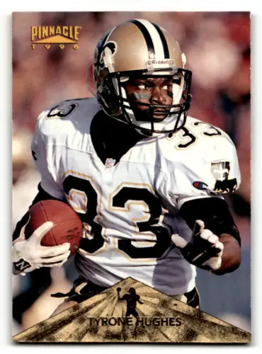 1996 Pinnacle #151 Tyrone Hughes football card with original gloss from Simply Sandoval