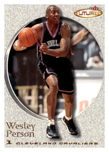 2000-01 Fleer Futures Wesley Person basketball card featuring original gloss Cavaliers