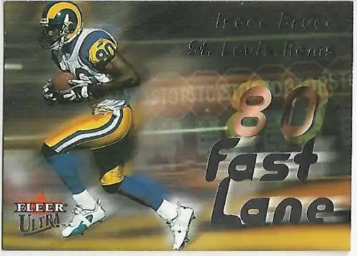 Football trading card of Isaac Bruce with Fast Lane overlay in original gloss finish