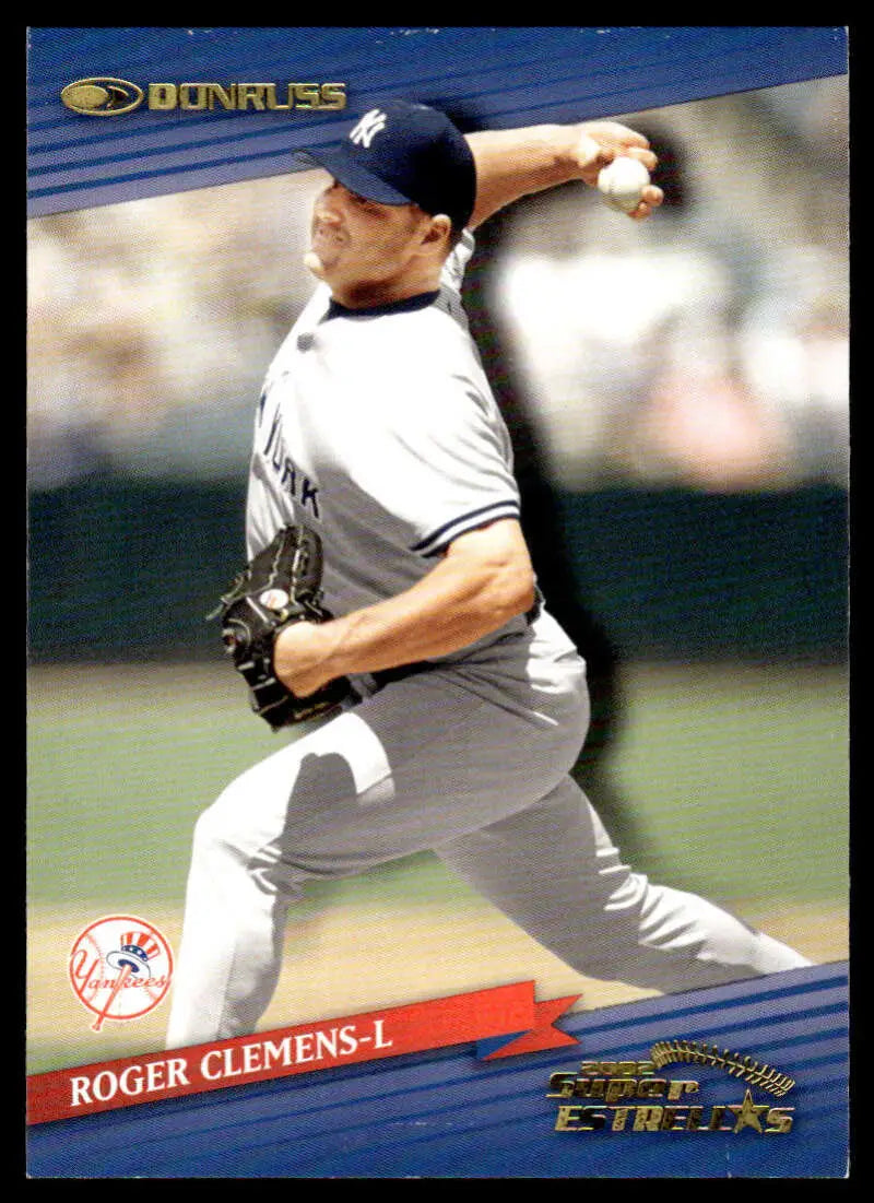 Roger Clemens mid-throwing motion on 2002 Donruss Super Estrellas Yankees baseball card