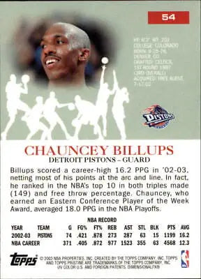 2003-04 Topps Pristine #54 Chauncey Billups Detroit Pistons Basketball Card