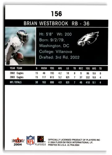 Brian Westbrook 2004 Fleer Ultra football card with original gloss NM-MT Eagles