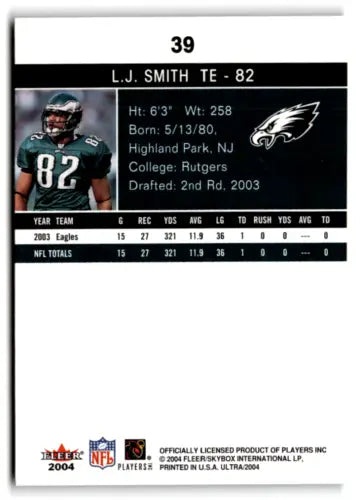 L.J. Smith football card featuring original gloss from 2004 Fleer Ultra NM-MT Eagles