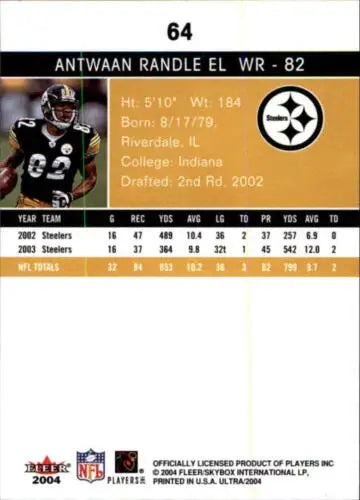 2004 Fleer Ultra #64 Antwaan Randle El NM-MT Steelers football card with original gloss