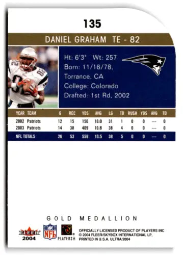 2004 Fleer Ultra Gold Medallion #135 Daniel Graham football card with original gloss