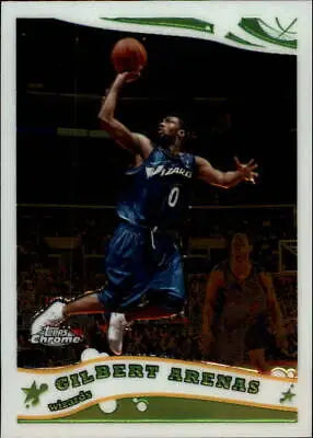 Gilbert Arenas 2005-06 Topps Chrome #7 Basketball Card in NM-MT condition