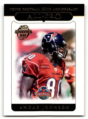 2005 Topps #355 Andre Johnson football card in original gloss condition by Simply Sandoval