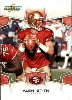 Alex Smith football card from 2008 Score featuring San Francisco 49ers QB