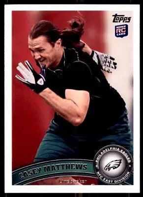 Casey Matthews 2011 Topps Rookie Card #369 Philadelphia Eagles text-align center display