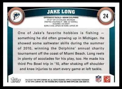 Jake Long Miami Dolphins football card from 2011 Topps #24 displayed center