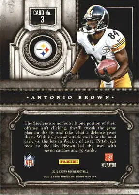 Antonio Brown football card from 2012 Crown Royale Majestic Motion NFL collection