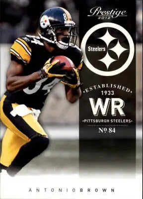 Antonio Brown Pittsburgh Steelers 2012 Prestige #155 NFL Football Card NM-MT